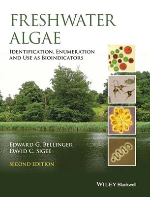 Freshwater Algae | Identification, Enumeration and Use as Bioindicators | Buch