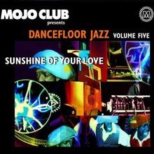 Mojo Club Vol.5 (Sunshine of Your Love) von Various | CD | Zustand gut