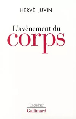 L'Advenment du corps, Hervé Juvin