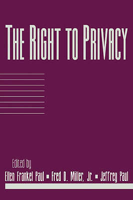 The Right to Privacy: Volume 17, Part 2 Paul Miller Jr Paul Paperback
