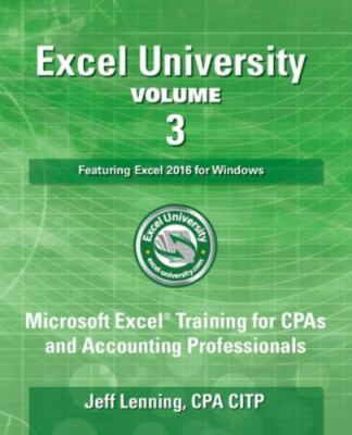 Excel University Volume 3