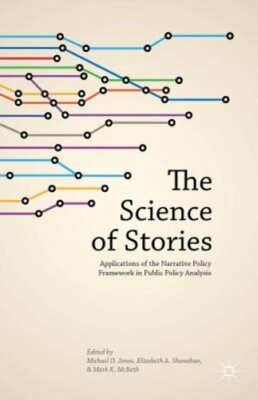 The Science of Stories: Applications of the Narrative Policy Framework in Public