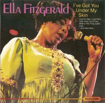 CD Ella Fitzgerald Ive Got You Under My Skin success
