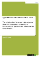 Zygmunt Sawicki (U. A.) | The Relationship Between Creativity And Sport In...