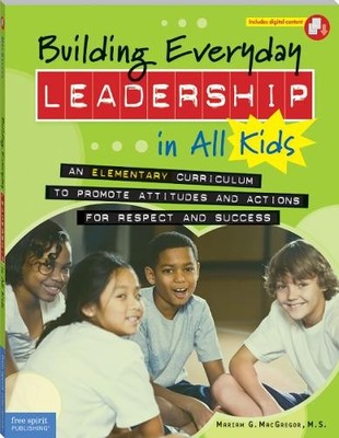Mariam G. MacGregor Building Everyday Leadership in All Kids (Paperback)