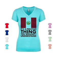 It's A Peruvian Thing. flag culture heritage pride humor Women's V Neck Shirt