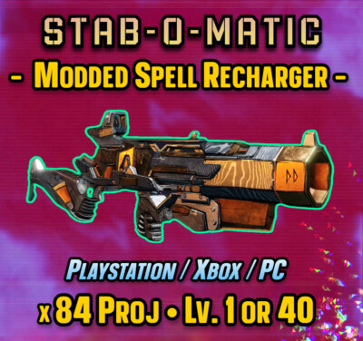 Tiny Tinas Wonderlands   Stab-O-Matic   Spell Recharger MODDED (PS | XBOX | PC)