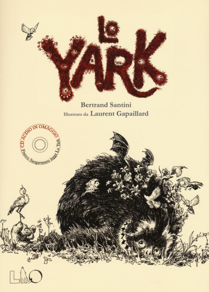 Libri Bertrand Santini / Laurent Gapaillard - Lo Yark. Ediz. Illustrata
