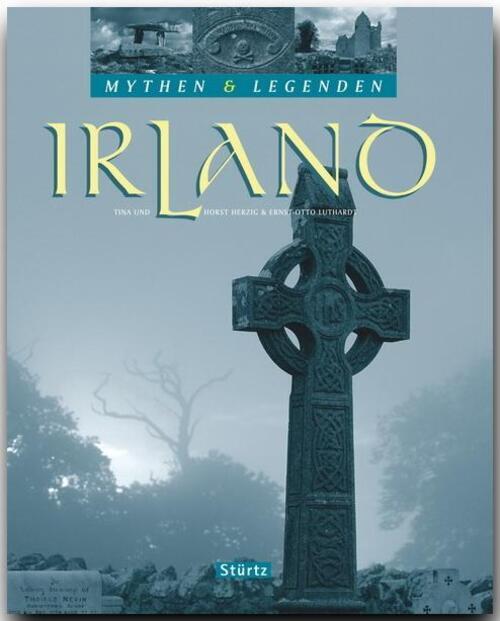 Thumbnail - Mythisches Irland Mythen Und Legenden Ernst-otto Luthardt Buch 128 S.