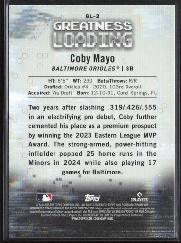 2025 Bowman Chrome #GL-2 Coby Mayo Greatness Loading Orioles RC Rookie - Picture 2 of 2