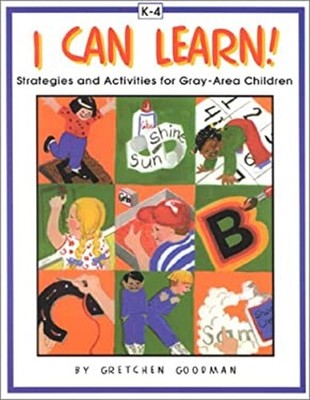 I Can Learn! : Strategies and Activities for Gray-Area Children P