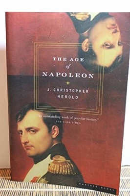 The Age of Napoleon by Herold, J. Christopher Paperback / softback Book The Fast