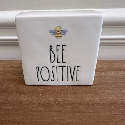 Rae Dunn Desk block/shelf Sign  Bee Positive 