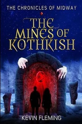 The Mines of Kothkish by Kevin Fleming (English) Paperback Book