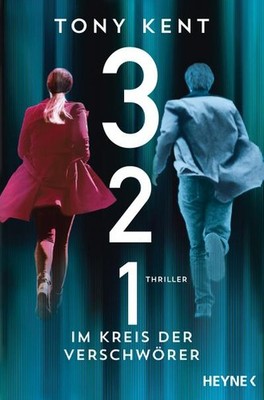 3  2  1 - Im Kreis der Verschwörer: Thriller (Die Truman-Devlin-Reihe, Band