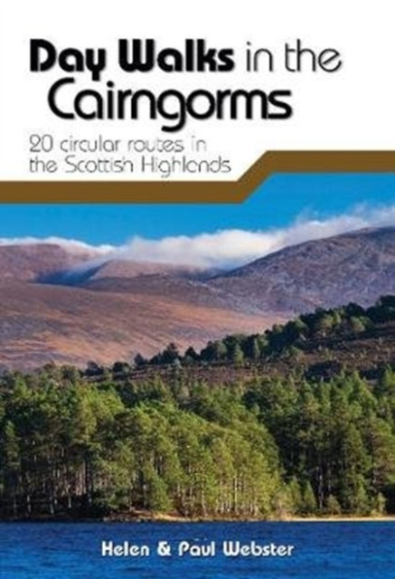 Day Walks in the Cairngorms by Helen Webster (Paperback Book)