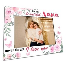 4 X 6 Nana Photo Frame - To My Beautiful Nana - Watercolor Floral Picture