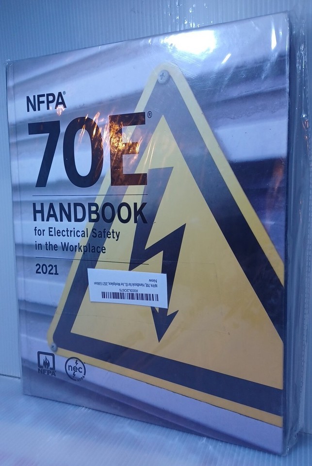 NFPA 70E, Standard for Electrical Safety in the Workplace, 2021