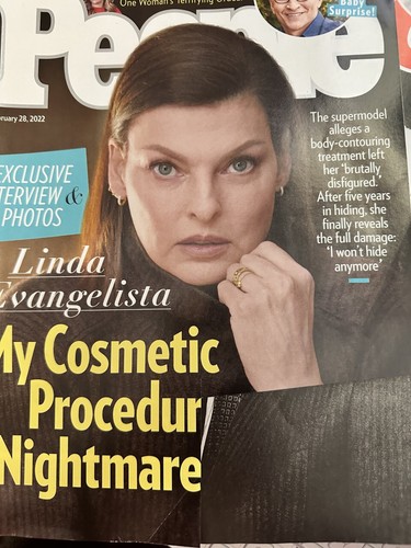 People Magazine - February 28, 2022 - Linda Evangelista - Cosmetic Nightmare