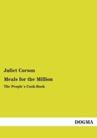 Meals For The Million Juliet Corson