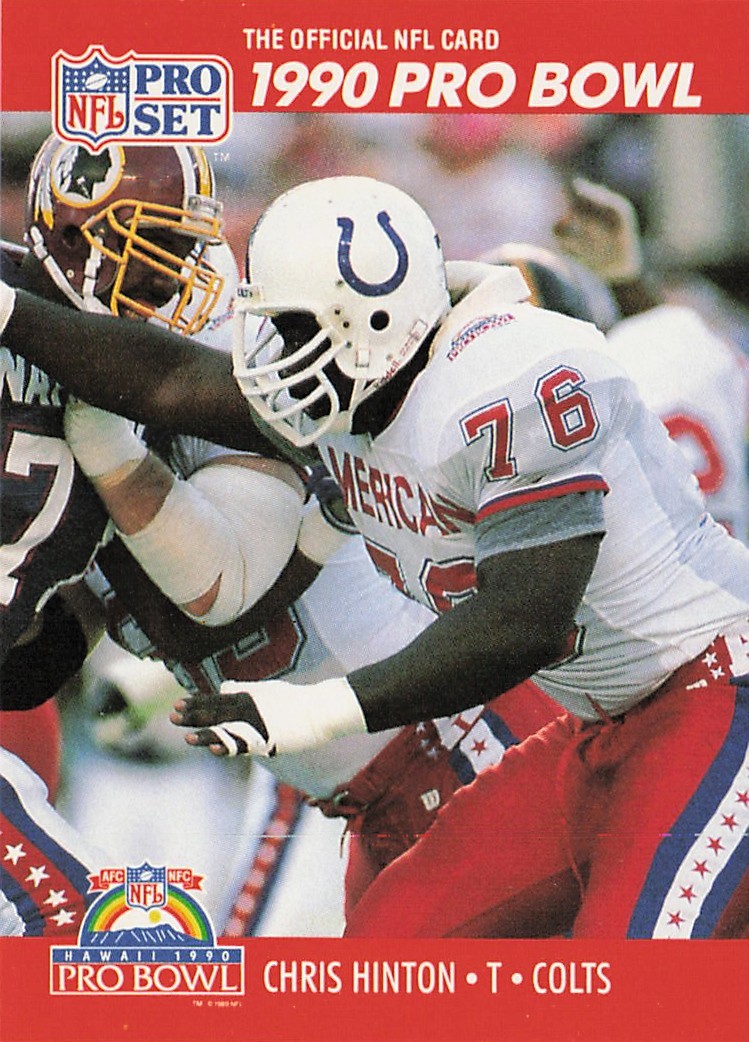 1990 Pro Set - Pro Bowl Chris Hinton #343 No "Traded" on Front