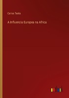 A Influencia Europea Na Africa Carlos Testa