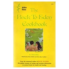Back to Eden Cookbook Paperback Jethro Kloss