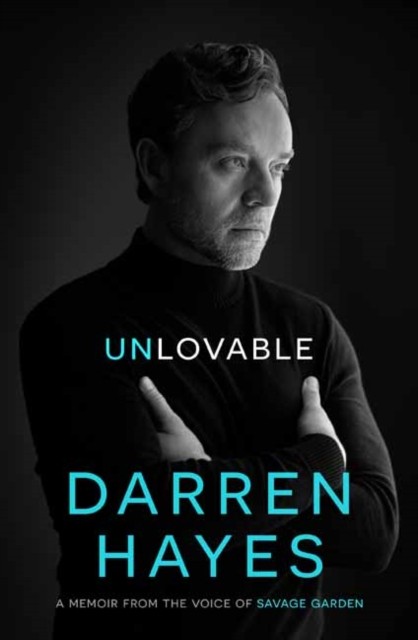 Unlovable by Darren Hayes (Paperback Book)