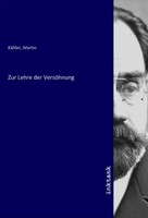 Zur Lehre Der VersöHnung Martin KäHler Taschenbuch Deutsch Inktank-Publishing