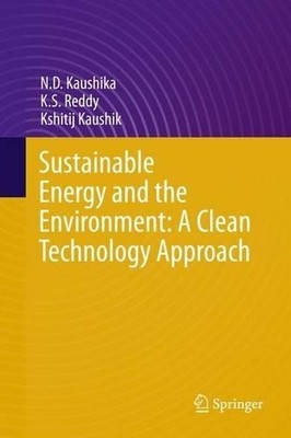 Sustainable Energy and the Environment: A Clean Technology Ap... - 9783319294445