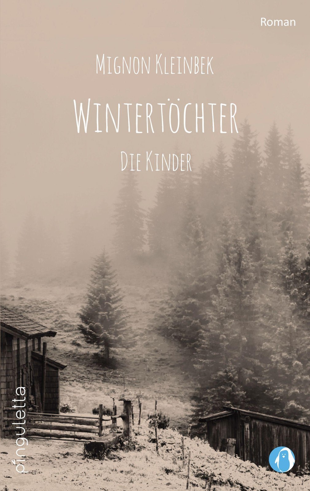 Wintertöchter - Die Kinder Mignon Kleinbek