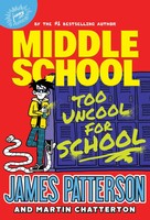 Middle School | Too Uncool For School | James Patterson | Taschenbuch | Englisch