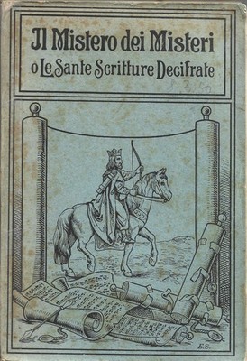 Konradi - Das Geheimnis der Mysterien oder die entschlüsselten Heiligen Schriften - 1913 Theosophie