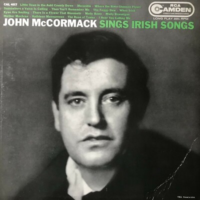  Irish Songs  John McCormack SingsCAL 407 Camden Record 12'' Album PET RESCUE