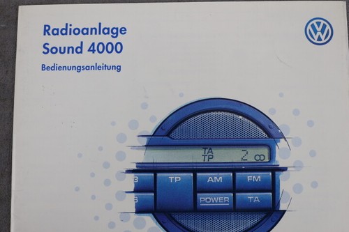 VW Radio "Sound 4000" Bedienungsanleitung "1998" Betriebsanleitung Radioanlage