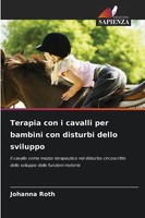Johanna Roth | Terapia Con I Cavalli Per Bambini Con Disturbi Dello Sviluppo