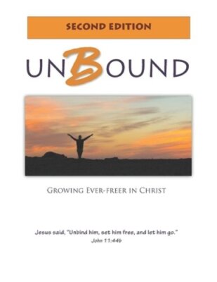 Unbound: Growing Ever-freer in Christ by Warren G Lamb: New