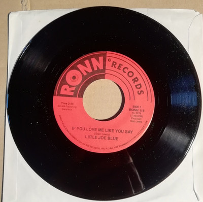 LITTLE JOE BLUE - IF YOU LOVE ME LIKE YOU SAY / SWEET 16 - 7''-SINGLE - US  (9)