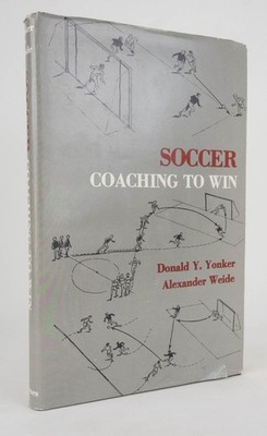 Soccer by Donald Y. Yonker and Alexander Weide (1976) Drexel University