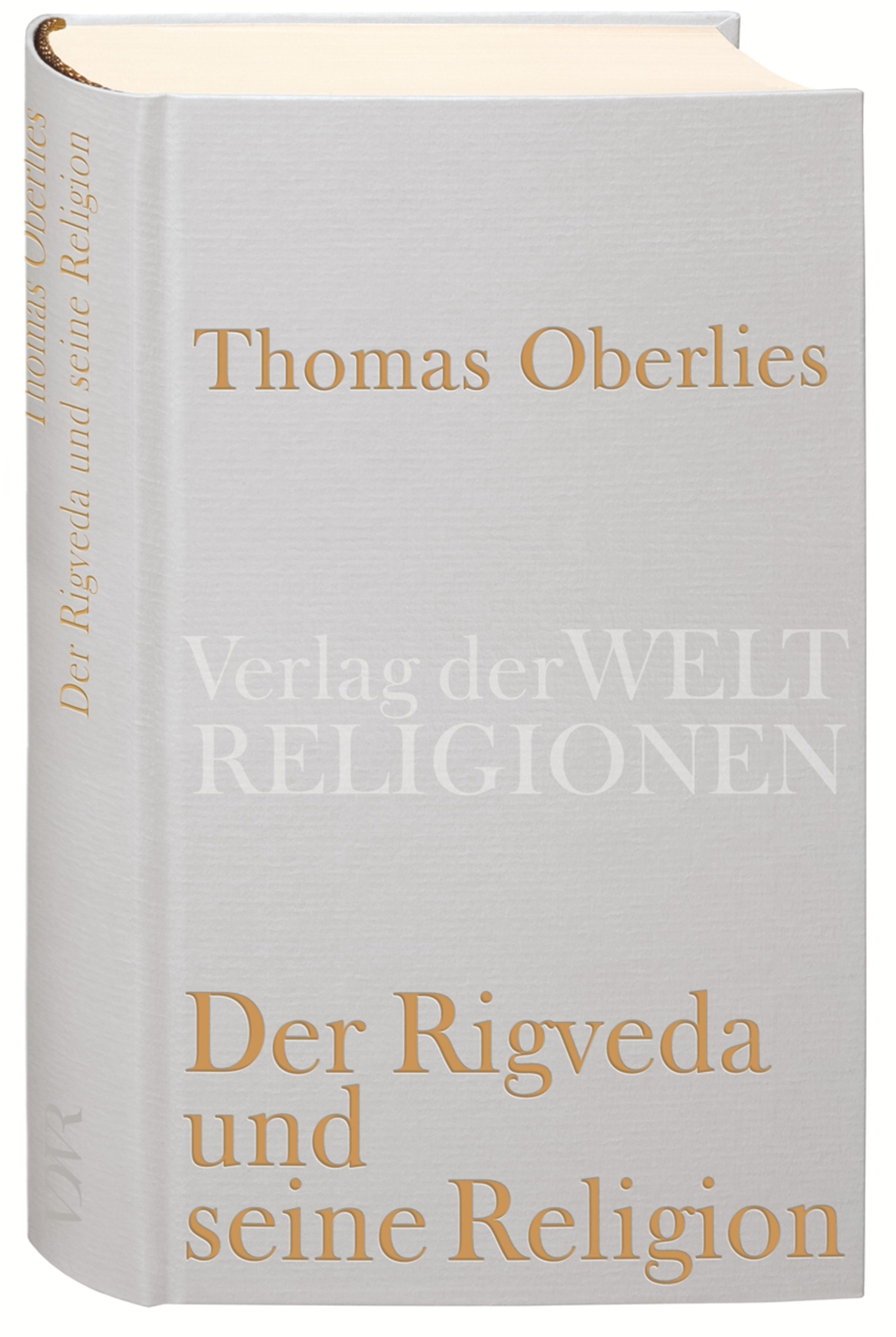 Der Rigveda Und Seine Religion | Thomas Oberlies | Deutsch | Buch |