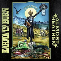 Karma To Burn - Almost Heathen - Cdd - F72Z
