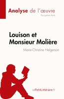 Justine Aerts | Louison Et Monsieur MolièRe De Marie-Christine Helgerson...