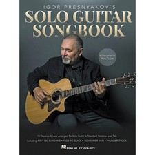 Hal Leonard Igor Presnyakov's Solo Guitar Songbook As Popularized on YouTube 