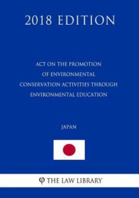 Act On The Promotion Of Environmental Conservation Activities Through Envir...