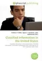 Frederic P. Miller (U. A.) | Classified Information In The United States | Buch