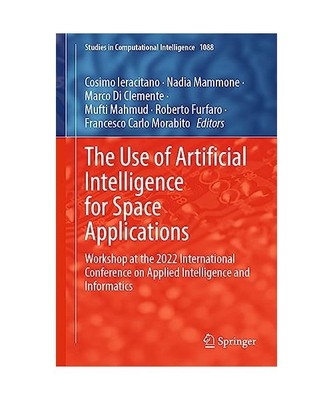 The Use of Artificial Intelligence for Space Applications: Workshop at the 2022 