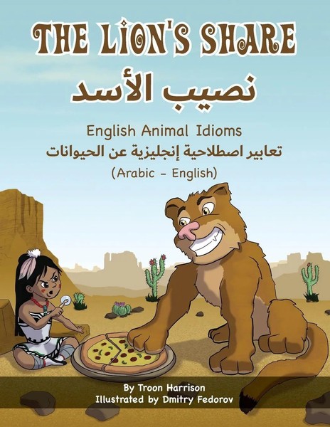 Troon Harrison | The Lion's Share - English Animal Idioms (Arabic-English)-image