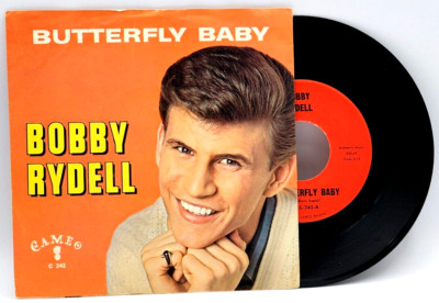 BOBBY RYDELL - BUTTERFLY BABY / LOVE IS BLIND -  ROCK 45 & PS