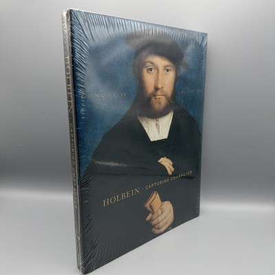 Holbein: Capturing Character   Anne T. Woollett   NEW Sealed Hardcover   Getty