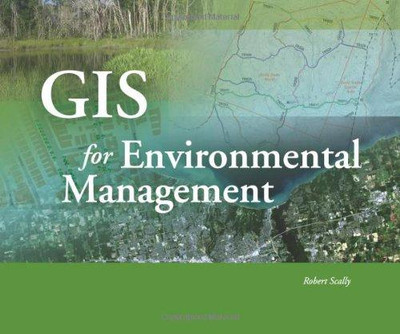 GIS für Umweltmanagement - Scally, Robert